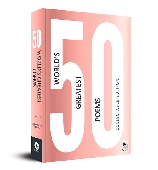 50 Worlds Greatest Poems: Collectable Edition