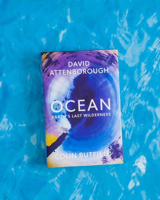 Ocean: Earth's Last Wilderness - THE LANDMARK NEW BOOK BY DAVID ATTENBOROUGH