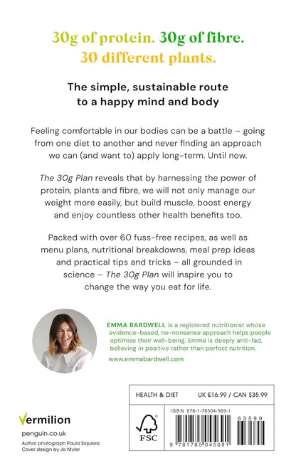 The 30g Plan: How to eat more protein, plants and fibre to lose weight and feel great
