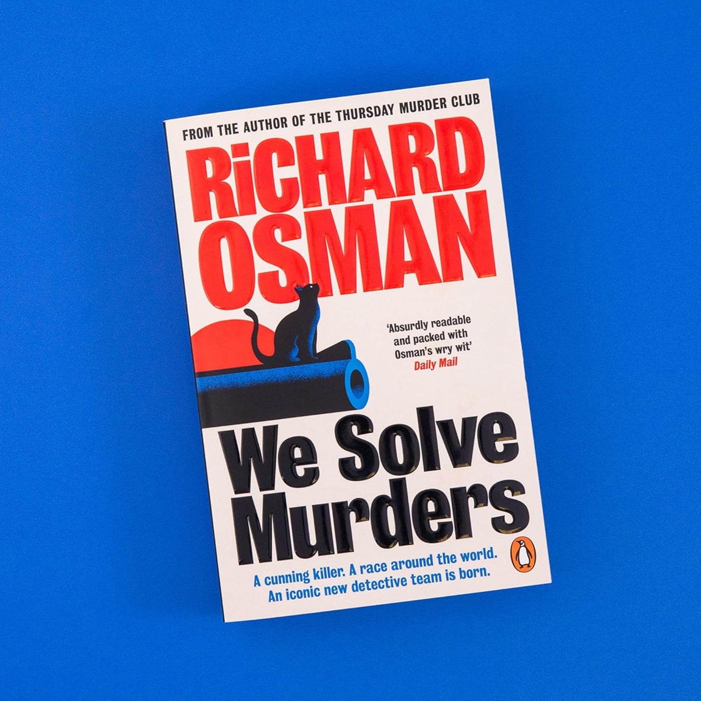 We Solve Murders: The Sunday Times #1 bestselling murder mystery from the author of The Thursday Murder Club